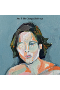 Ana and The Changes - Sabiranje LP - omot