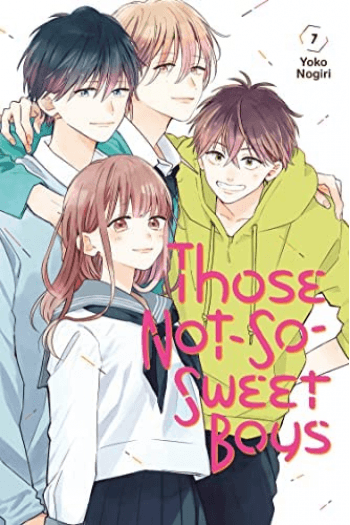 Those Not-So-Sweet Boys, Vol. 07 (Manga) - naslovnica