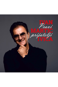 Ivan Martić Ivica - Pravi prijatelji CD - omot