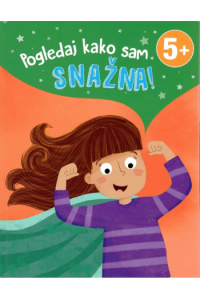 Pogledaj kako sam snažna! (Slikovnica) - naslovnica