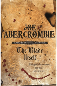 The Blade Itself (First Law #01)