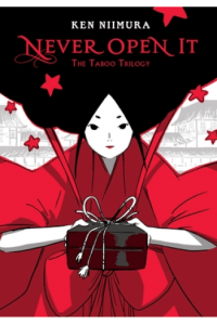 Never Open It: The Taboo Trilogy