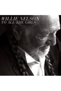 Willie Nelson - To All The Girls... CD - omot