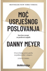 Moć uspješnog poslovanja- Savršen recept za poslovni uspjeh - naslovnica