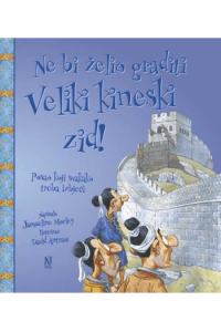 Ne bi želio graditi veliki Kineski zid (Slikovnica) - naslovnica