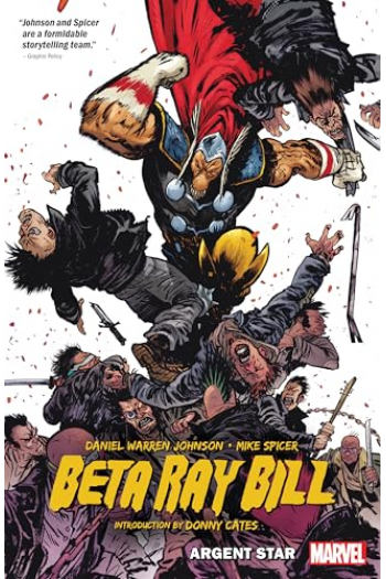 Beta Ray Bill By Daniel Warren Johnson: Argent Star Tpb [New Printing] (Strip) - naslovnica