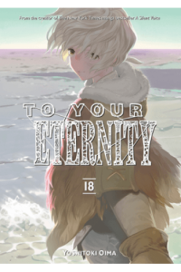 To Your Eternity, Vol. 18 (Manga) - naslovnica