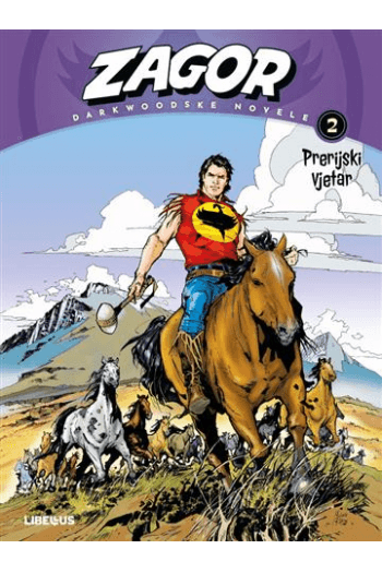 Zagor Darkwoodske novele 02:Prerijski vjetar (Strip) - naslovnica