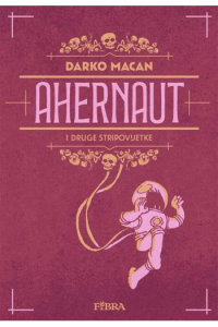 Ahernaut i druge stripovijetke