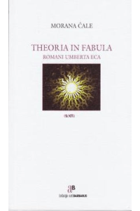 Theoria in fabula / Romani Umberta Eca - naslovnica