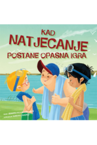Kad natjecanje postane opasna igra (Slikovnica) - naslovnica