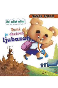 Moj Svijet Vrlina-Tomi Je Obziran I Ljubazan