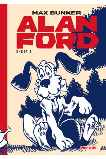 Alan Ford 008 (U strahu su velike oči, San jedne zimske noći, U potrazi za bombom) strip izdanje
