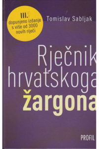 Rječnik hrvatskoga žargona - naslovnica