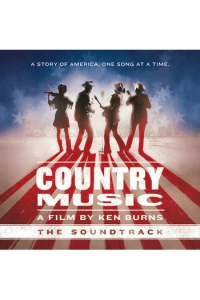 O.S.T - Country Music - A Film by Ken Burns (The CD - omot