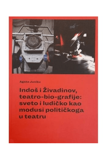 Indoš i Živadinov, teatro-bio-grafije - naslovnica
