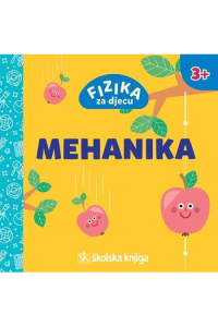 Fizika za djecu - Mehanika - naslovnica