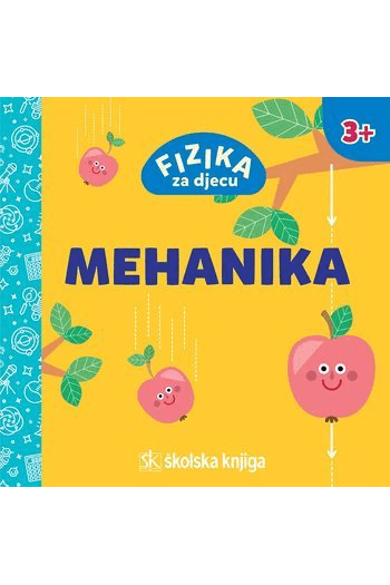 Fizika za djecu - Mehanika - naslovnica