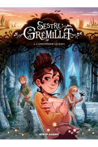 Sestre Grémillet 2: Cassiopéeine ljubavi (Strip) - naslovnica