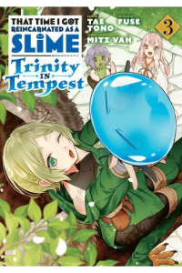 That Time I Got Reincarnated As A Slime: Trinity In Tempest (Manga), Vol. 3