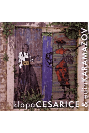 Klapa Cesarice & Edin Karamazov - Klapa Cesarice & Edin Karamazov CD - omot
