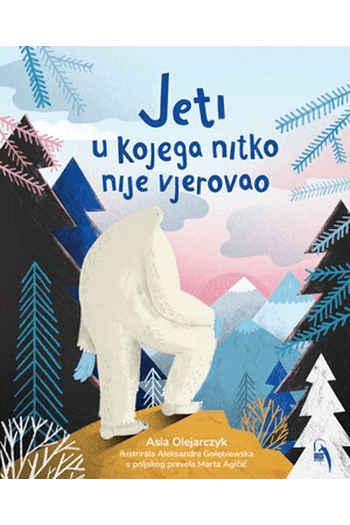 Jeti u kojeg nitko nije vjerovao (Slikovnica) - naslovnica