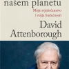 Život na našem planetu – Moje svjedočanstvo i vizija budućnosti - naslovnica