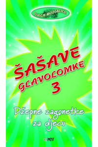ŠAŠAVE GLAVOLOMKE 3