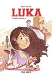 Luka 4: Nada živi vječno