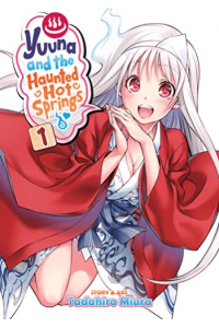 Yuuna And The Haunted Hot Springs Vol. 1 (Manga) - naslovnica
