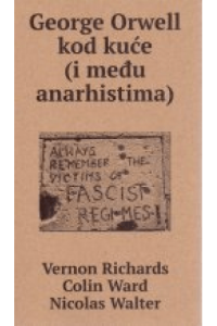 George Orwell kod kuće (i među anarhistima) - naslovnica