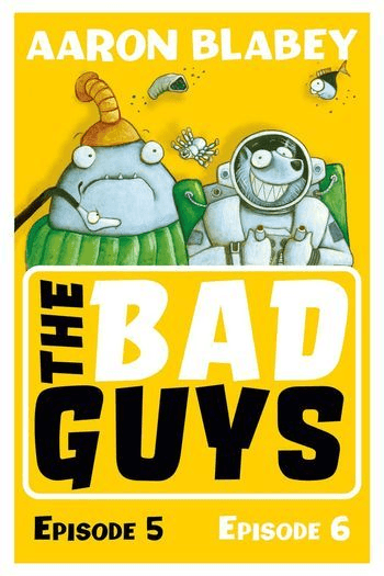 The Bad Guys #03: Episodes 5 & 6 (Strip) - naslovnica