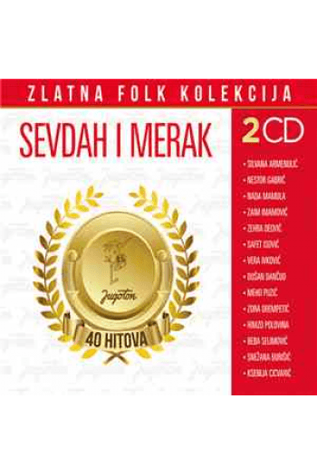 Razni izvođači - Zlatna folk kolekcija - Sevdah i Merak CD - omot