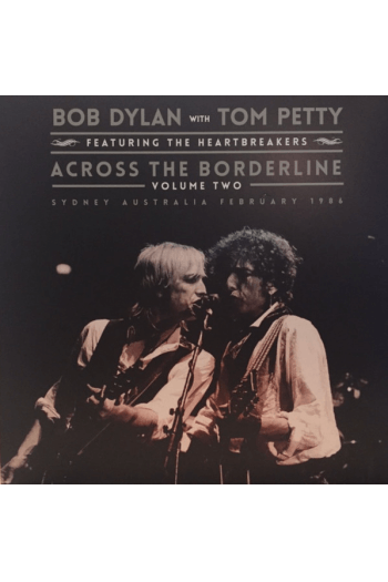 Bob Dylan, Tom Petty - Across the Borderline vol.2 LP - omot