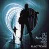 Electronic - Get The Message Best Of LP - omot