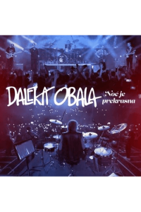 Daleka Obala - Noć Je Prekrasna, Live 2022 CD + DVD - omot