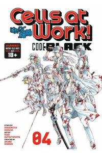 Cells at Work! CODE BLACK, Vol. 04 (Manga) - naslovnica