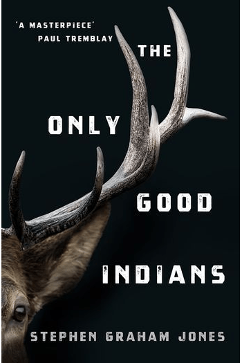 The Only Good Indians - naslovnica