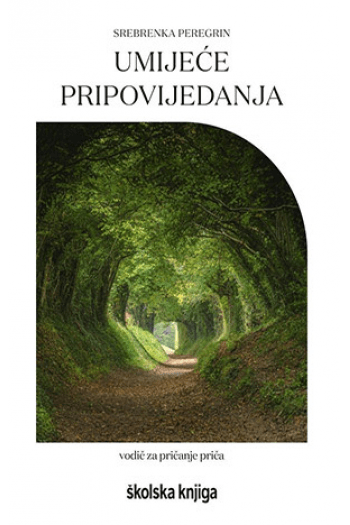 Umijeće pripovijedanja - vodič za pričanje priča - naslovnica