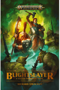 Blightslayer: Gotrek Gurnisson: Warhammer Age of Sigmar, Book 4 - naslovnica