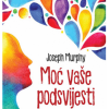 Moć vaše podsvijesti m.u. - izd.2025. - naslovnica