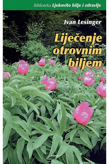 Liječenje otrovnim biljem A-K - naslovnica