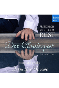 Sprosse, Jermaine - Rust, Friedrich Wilhelm: Der Clavierpoet CD - omot