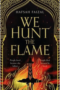 We Hunt the Flame (Sands of Arawiya #01) - naslovnica