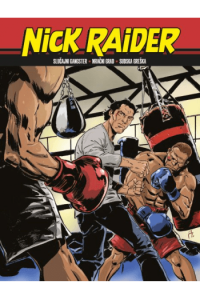 Nick Raider biblioteka #40: Slučajni gangster, Mračni grad, Sudska greška