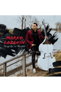 Marko Lazanin - Begesh vs World CD - omot