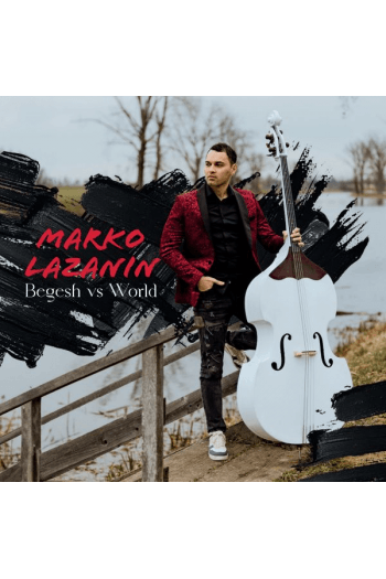 Marko Lazanin - Begesh vs World CD - omot