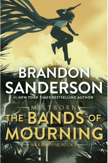 The Bands of Mourning: A Mistborn Novel (The Mistborn Saga, 6) - naslovnica