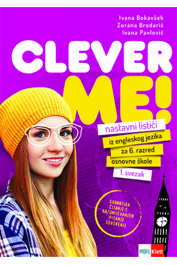 Clever Me 6 - Nastavni Listići Iz Engleskog Jezika Za 6. Razred Oš - 1. Dio - naslovnica