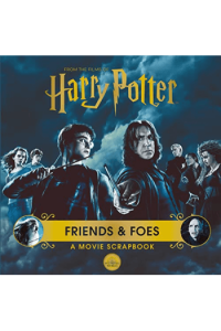 Harry Potter - Friends and Foes: A Movie Scrapbook - naslovnica